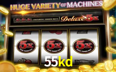 Descubra o Mundo do Cassino Online com 55kd
